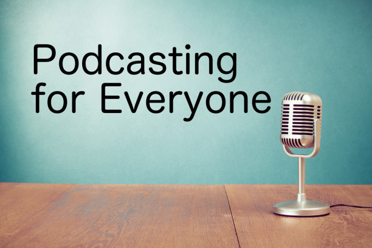 Learn to Podcast and Transform Your Platform!